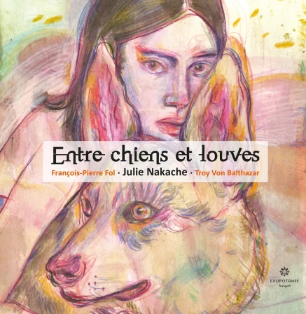 Drawing on a record sleeve: a woman's head appears between the ears of a wolf in the foreground. The dominant colors are pink and yellow. On top of a white background, the title of the record and the names of the artists.