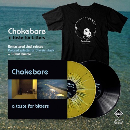 Chokebore - A taste for bitters reissue